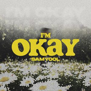 I'm Okay