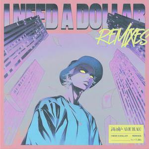 I Need a Dollar (Tiago Ribeiro Remix)