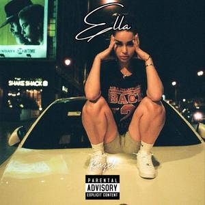 Ella (Explicit)