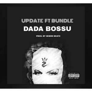 Dada Bossu (Explicit)