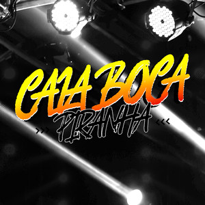 Cala Boca Piranha (Explicit)