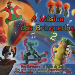 A Música dos Brinquedos Vol. 1 - 20 Canções Infantis