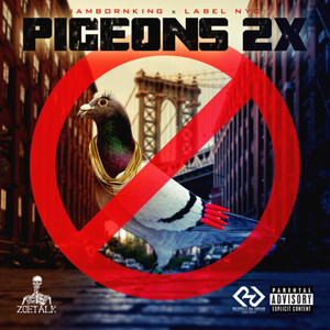 Pigeons 2X (Explicit)