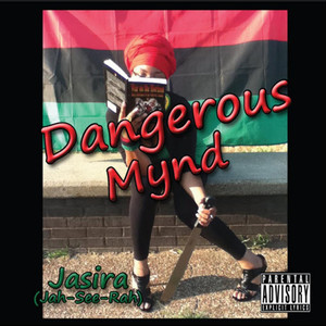 Dangerous Mynd (Explicit)