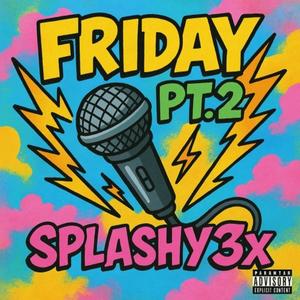 Friday 2 (Explicit)