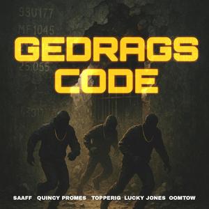 Gedragscode (feat. Lucky Jones & Oomto) (Explicit)