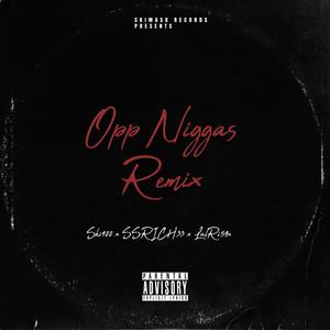 Opp Niggas (Explicit)