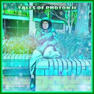 The Tales Of Photon II (Explicit)