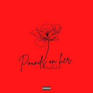 Pounds on her (Explicit)