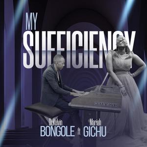 My Sufficiency (feat. Mariah Gichu)