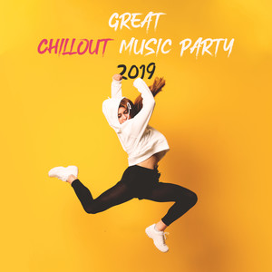 Great Chillout Music Party 2019