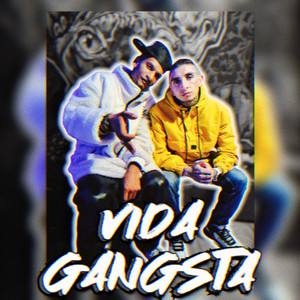 Vida Gangsta (Explicit)