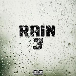 RAIN 3 (Explicit)