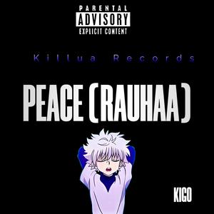 PEACE (Rauhaa)