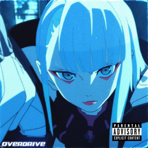 Overdrive (Explicit)