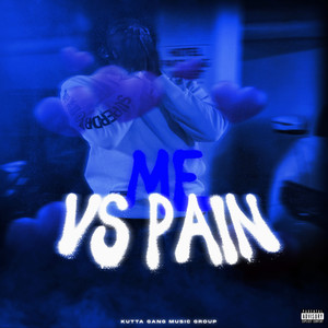 Me vs Pain (Explicit)