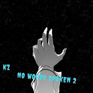 NO WORD SPOKEN 2 (Explicit)