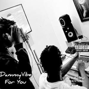 For You (feat. Dammy Vibe) [Explicit]