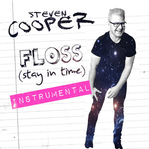 Floss(Stay in Time) (Inst.)