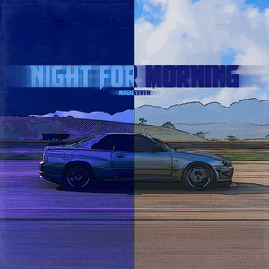 Night for Morning (Explicit)