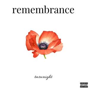 Rememberance (Explicit)