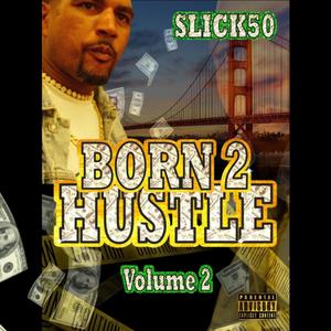 Born2hustle, Vol. 2 (Explicit)