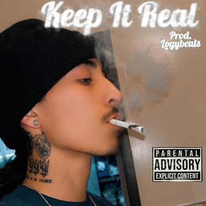 Keep It Real (Explicit)