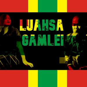 Luahsa Gamlei (feat. Fred Tunglut)