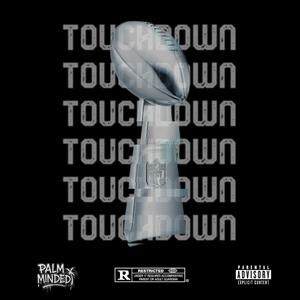 TOUCHDOWN (feat. AYO DRE) (Explicit)
