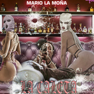 La Caleta (Explicit)