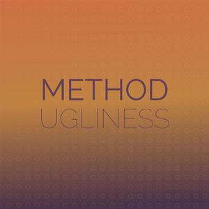 Method Ugliness