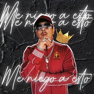 Me niego a esto (Explicit)