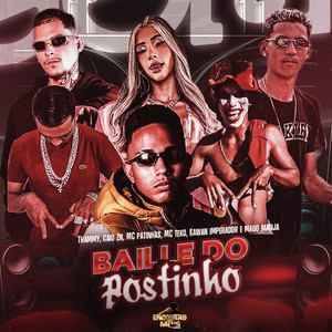 NO BAILE DO POSTINHO (Explicit)