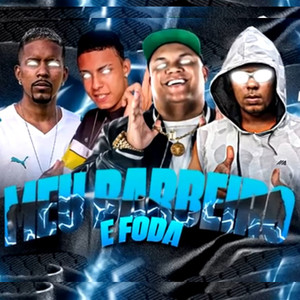 Meu Barbeiro É Foda (Explicit)