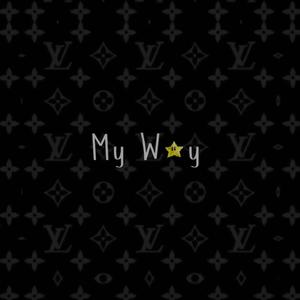 My Way (Explicit)