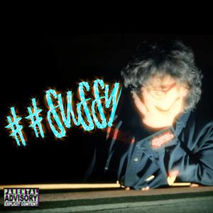 ##sussy (Explicit)