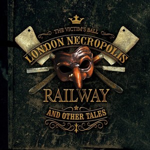 London Necropolis Railway and Other Tales