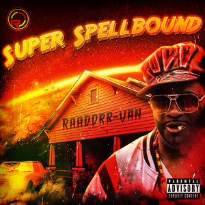 Super Spellbound (Explicit)