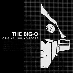 THE ビッグオー オリジナルサウンドスコア (The Big-O 魅影巨神)