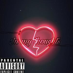 In My Thoughts (Explicit)