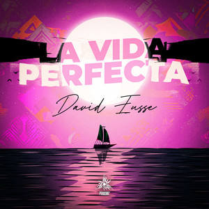 La Vida Perfecta