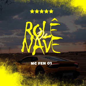 Rolê de Nave (Explicit)