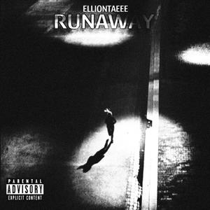 Runaway (Explicit)