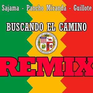 Buscando el Camino (Remix) [feat. Pancho Miranda]