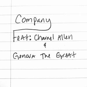 COMPANY (feat. Charnel Allen & Genova The Great) (Explicit)