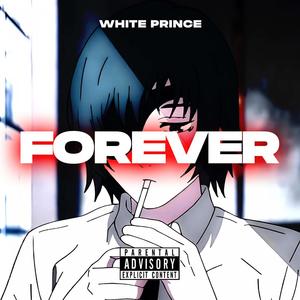 FOREVER (Explicit)
