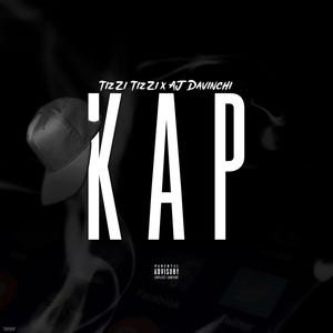Kap(feat. TizZi) (Explicit)