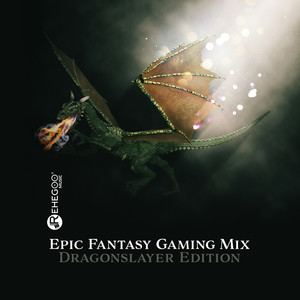 Epic Fantasy Gaming Mix - Dragonslayer Edition