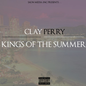 Kings of the Summer (Explicit)