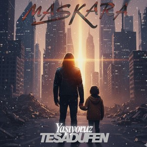 Yaşıyoruz Tesadüfen